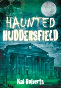 haunted huddersfield
